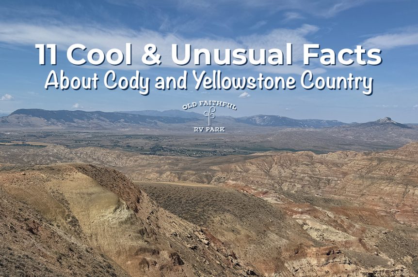 Cody Wyoming facts blog cover showing badlands landscape with Old Faithful RV Park logo