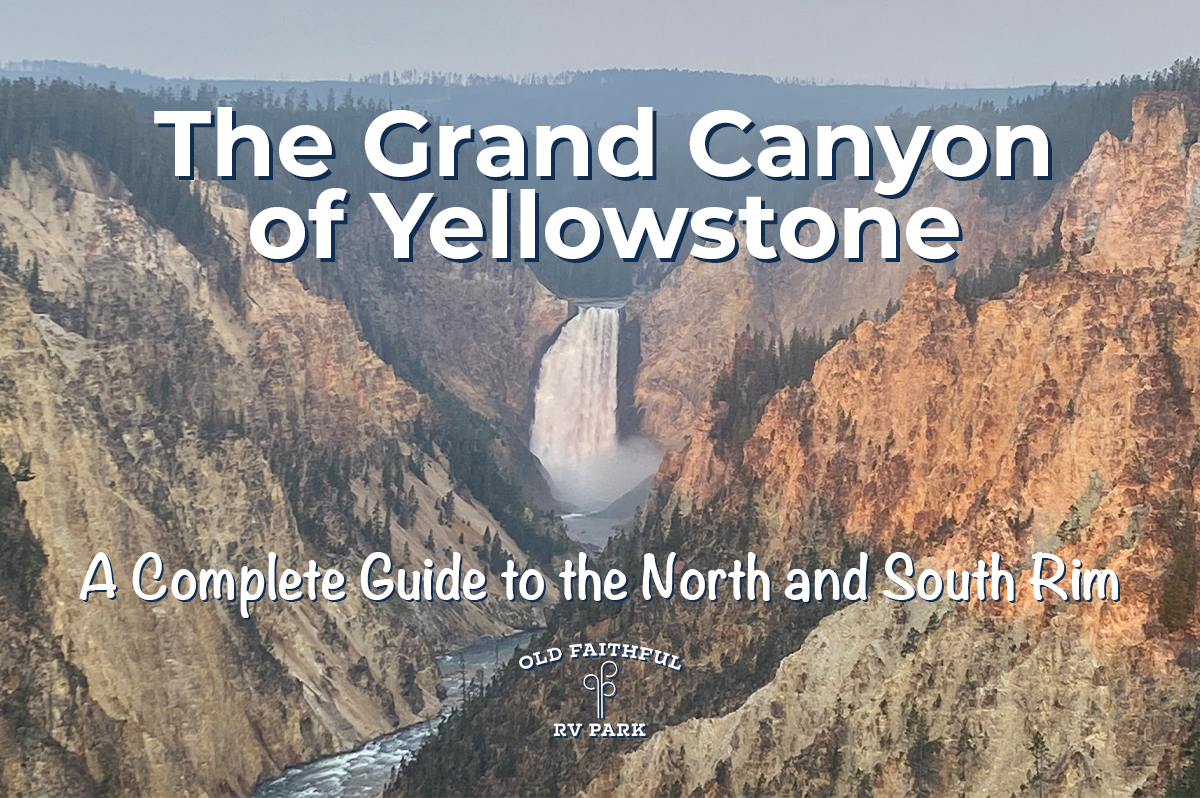 Featured image for “The Grand Canyon of the Yellowstone: A Complete Guide to the North and South Rim”